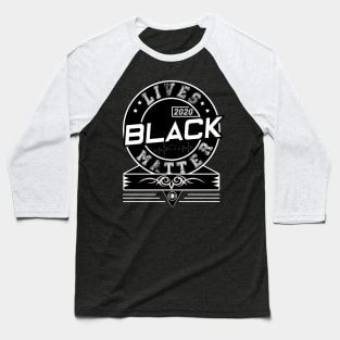 BLACK LIVES MATTER Baseball T-Shirt